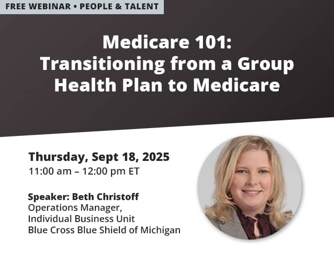 Medicare 101: Transitioning From a Group Health Plan to Medicare
